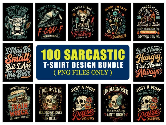 Sarcastic PNG T-Shirt Design Bundle - Download Now