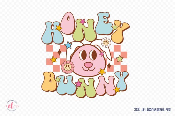 Honey Bunny, Groovy Easter Sublimation - Download Now