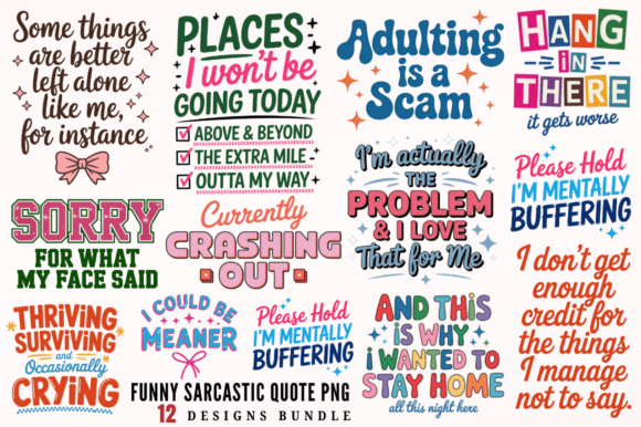 Funny Sarcastic Quote PNG Sublimation De - Download Now